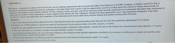 QUESTION 16 Mark Alonzo, a salesperson working