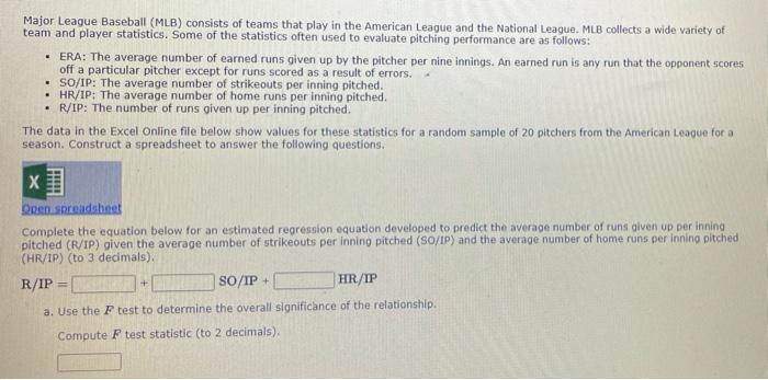 Major League Baseball (MLB) consists of teams
