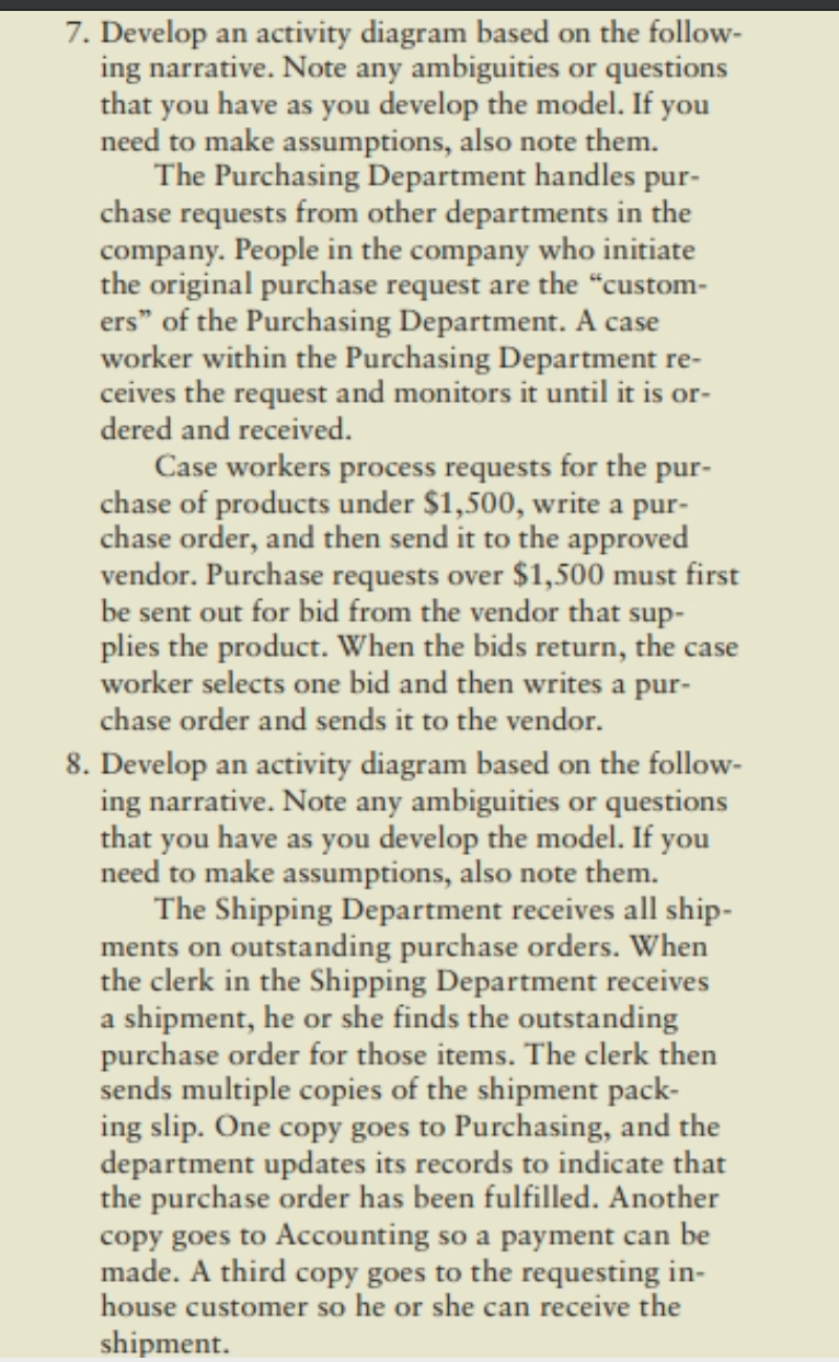 Activity Diagrams will need to be drawn