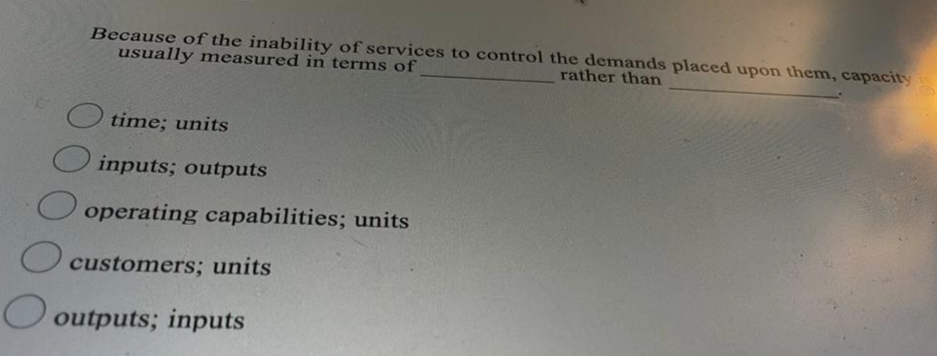 Because of the inability of services to control