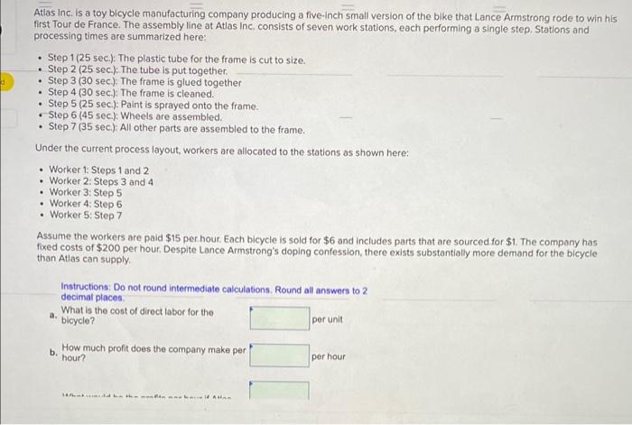 . . Atlas Inc. is a toy bicycle manufacturing