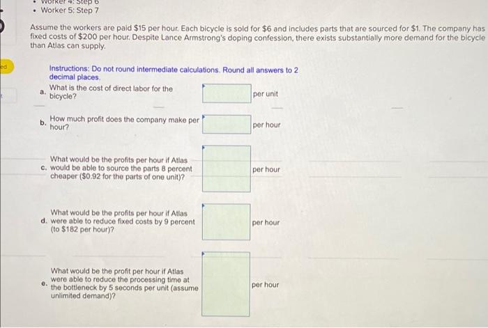 . . Atlas Inc. is a toy bicycle manufacturing