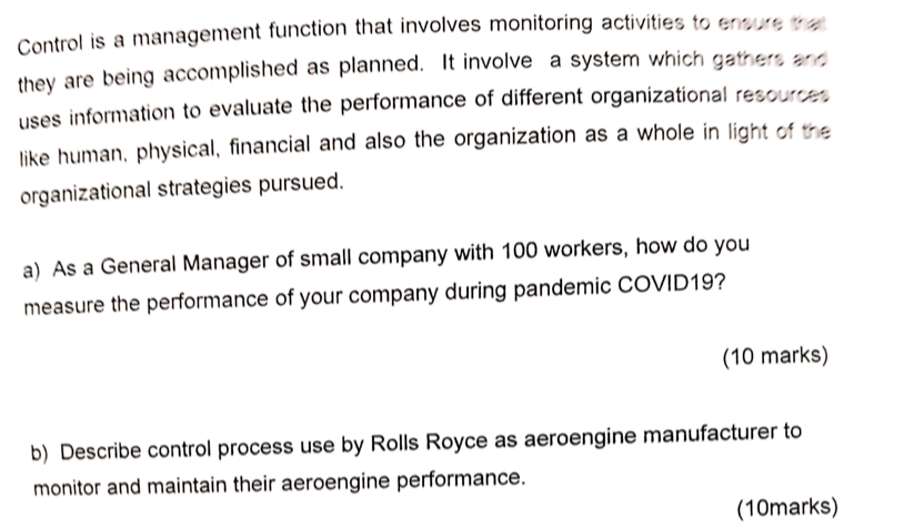 Control is a management function that involves