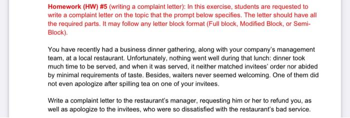 Homework (HW) #5 (writing a complaint letter): In
