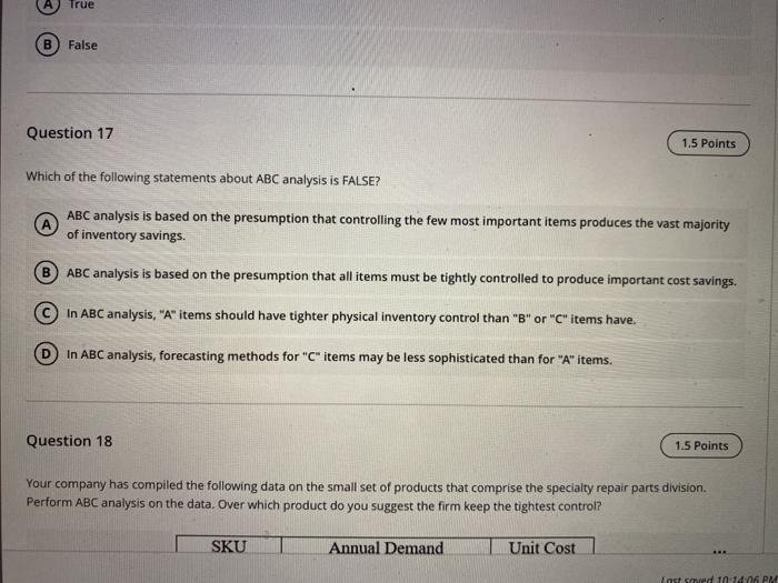 True False Question 17 1.5 Points Which of the