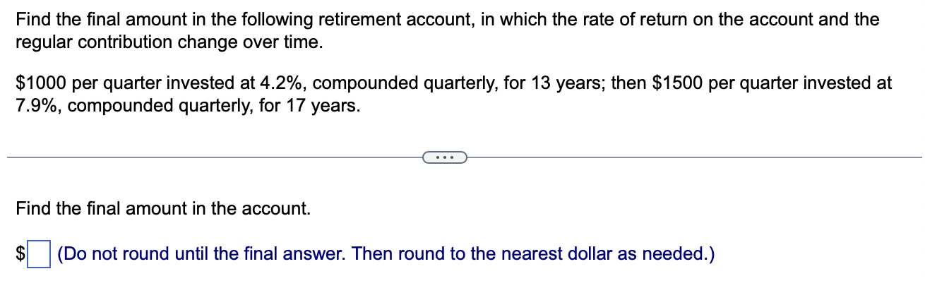 Find the final amount in the following retirement