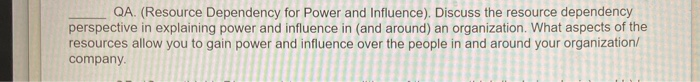 QA. (Resource Dependency for Power and