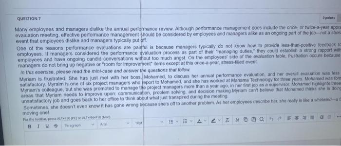 QUESTION 7 0 points Many employees and managers