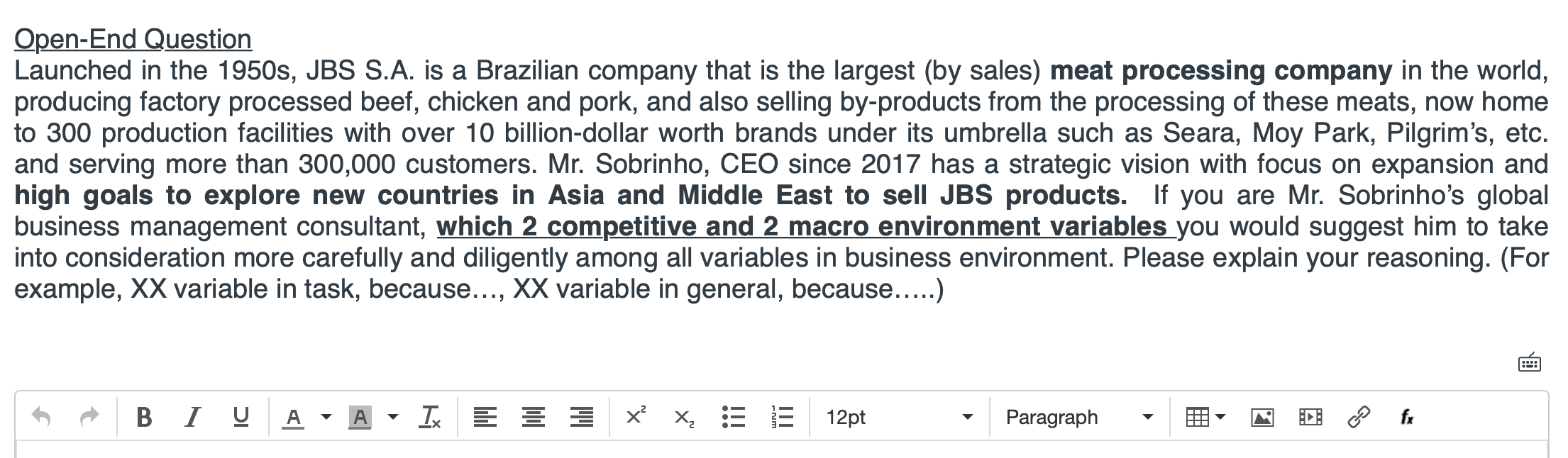 Open-End Question Launched in the 1950s, JBS S.A.