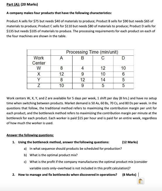 Part (A): (20 Marks) A company makes four