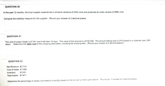 answer all 3 queations! thank you QUESTION 30 In