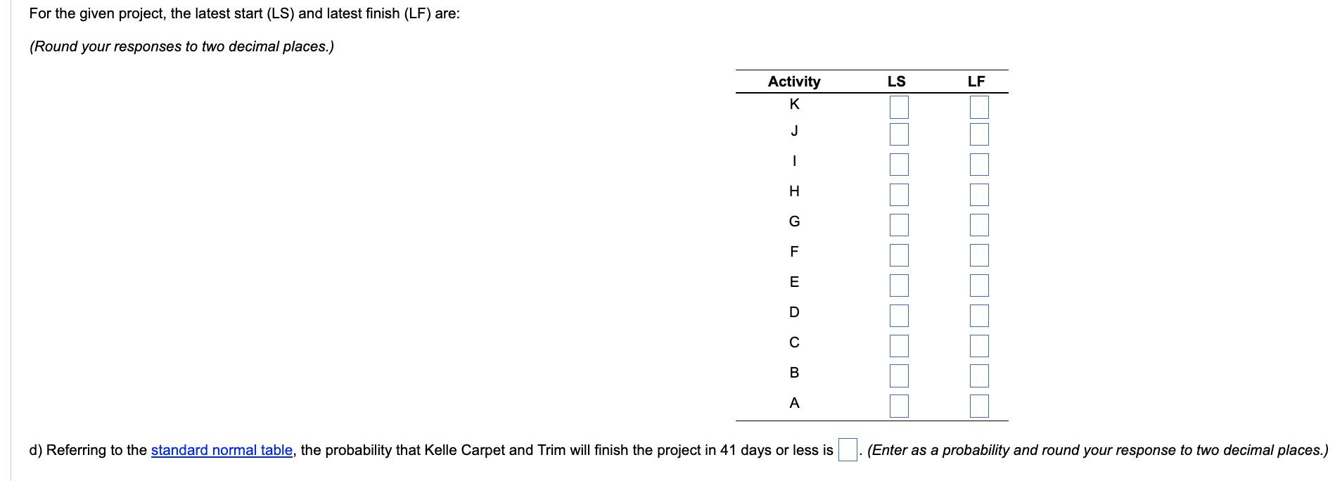 DOUBLE CHECK ALL ANSWERS MAKE SURE TO ANSWER ALL