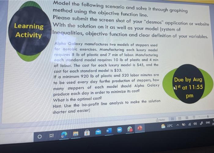 Model the following scenario and solve it through