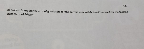 3. The following information is from Friggo
