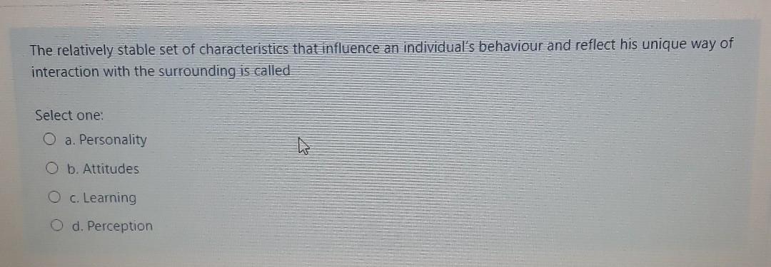 The relatively stable set of characteristics that