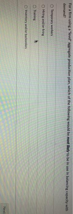 For a firm using a "level" aggregate production