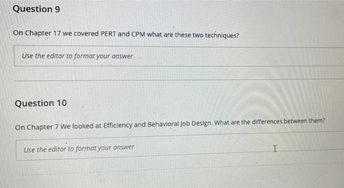 Question 9 On Chapter 17 we covered PERT and CPM