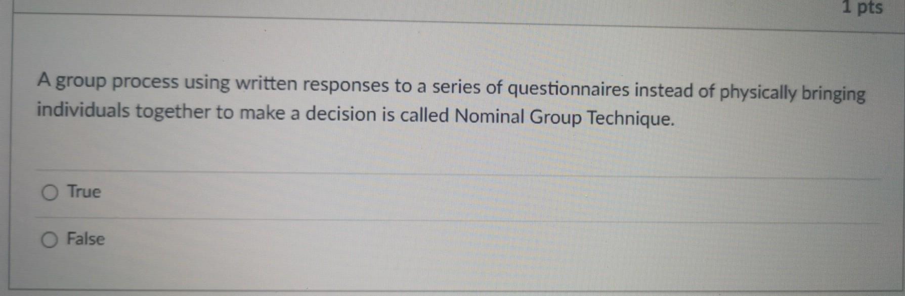 1 pts A group process using written responses to