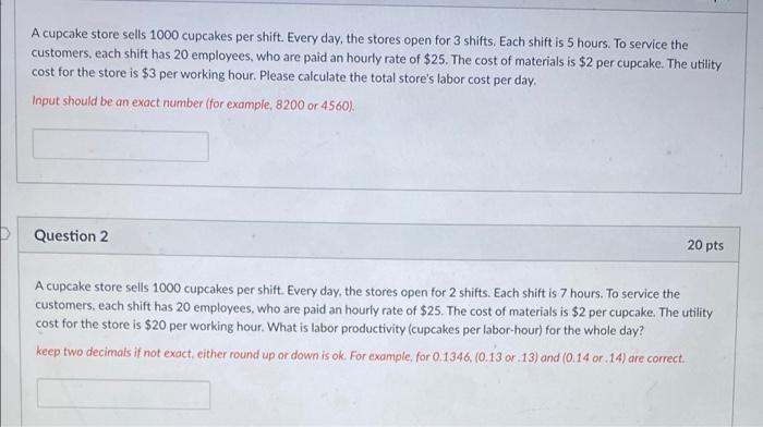 A cupcake store sells 1000 cupcakes per shift.