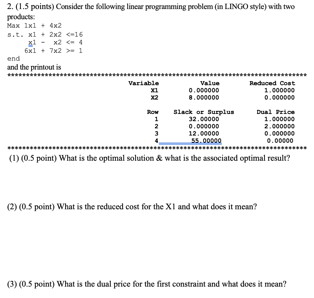 Please explain the steps too! Question 1. (2
