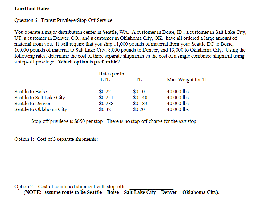 Line Haul Rates Question 6. Transit