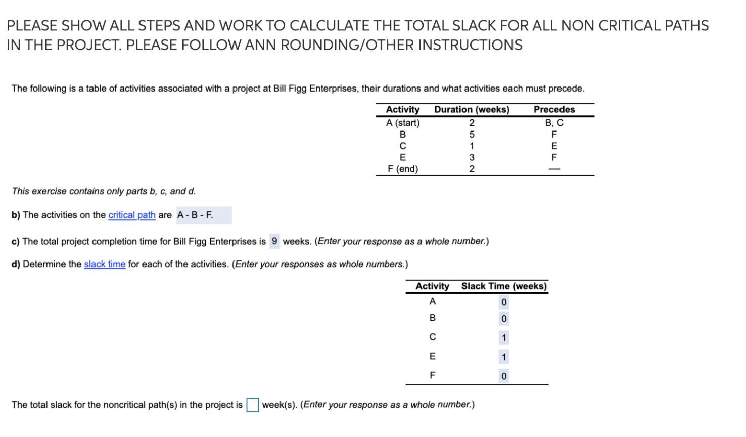 TWO IS NOT THE CORRECT ANSWER PLEASE SHOW ALL