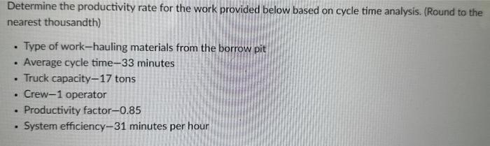 Determine the productivity rate for the work