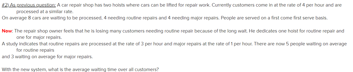#2) As previous question: A car repair shop has
