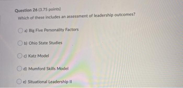 QUESTION 26 Question 26 (3.75 points) Which of