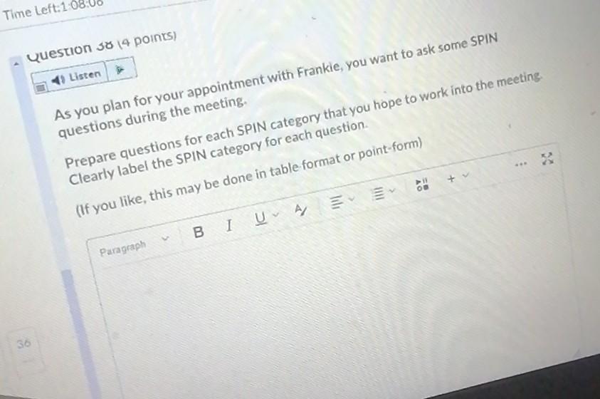 Time Left:1 Question 38 14 points) Listen As you