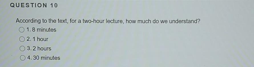 QUESTION 4 According to the text, building