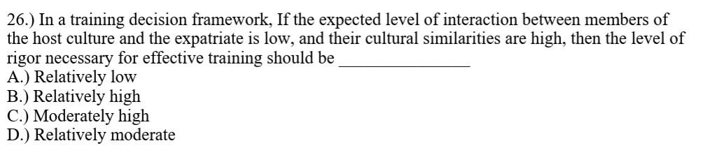 COURSE: INTERNATIONAL HRM 26.) In a training