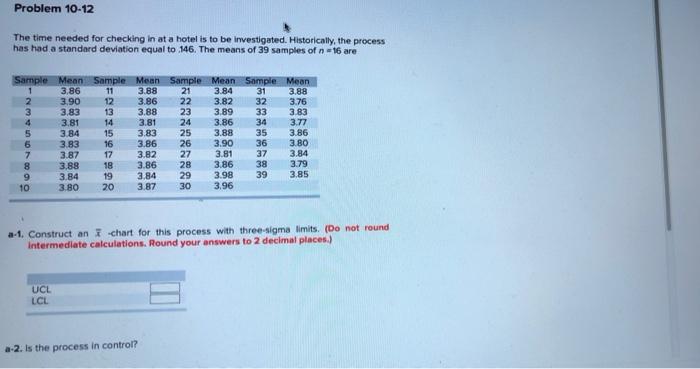 Problem 10-12 The time needed for checking in at