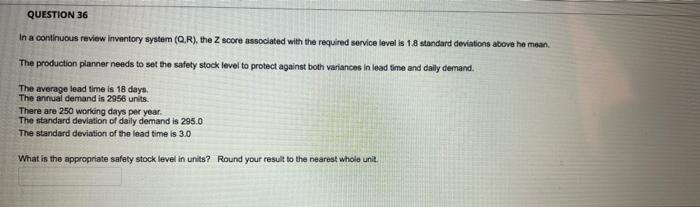 QUESTION 36 In a continuous review Inventory