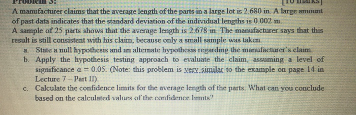 Problem 3! LIU WIRS A manufacturer claims that