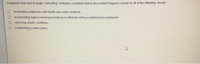 Companies that wish to begin controlling