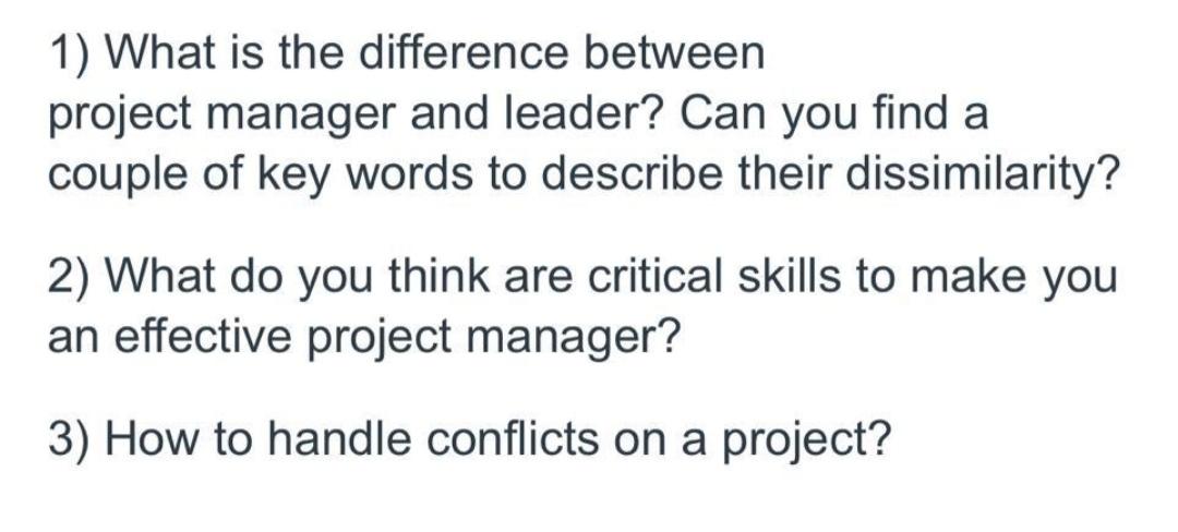 1) What is the difference between project manager
