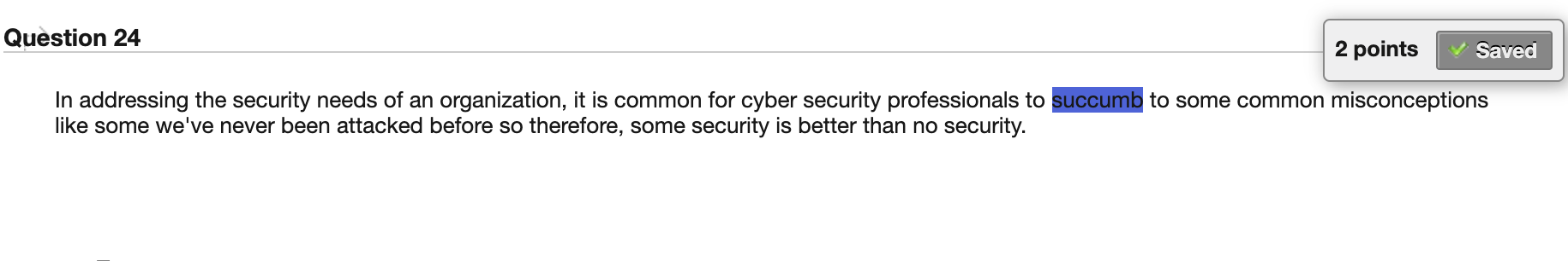 Question 24 2 points Saved In addressing the