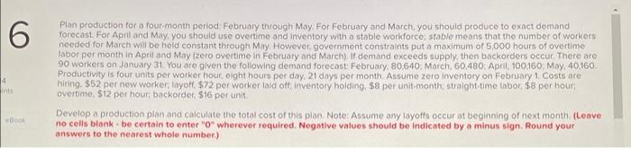 6 4 Plan production for a four month period.