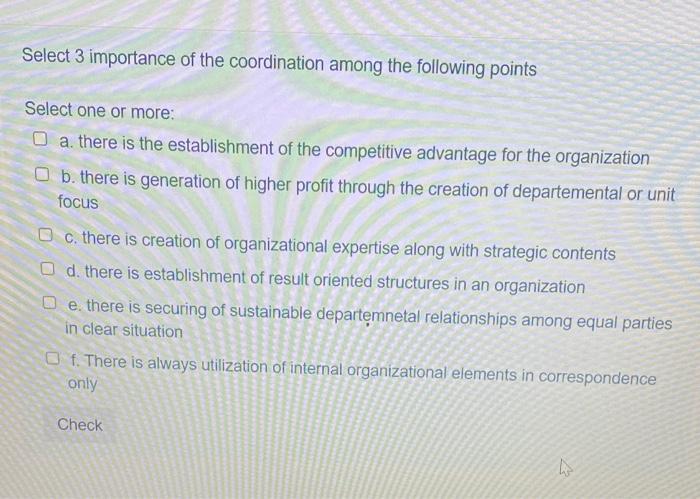 Select 3 importance of the coordination among the