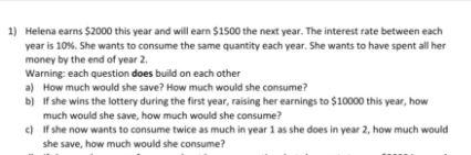 1) Helena earns $2000 this year and will earn