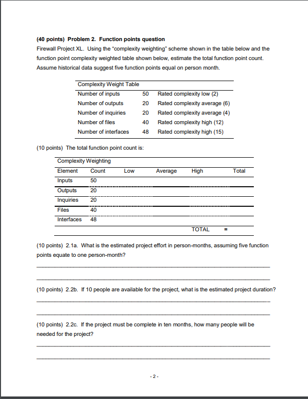 (40 points) Problem 2. Function points question