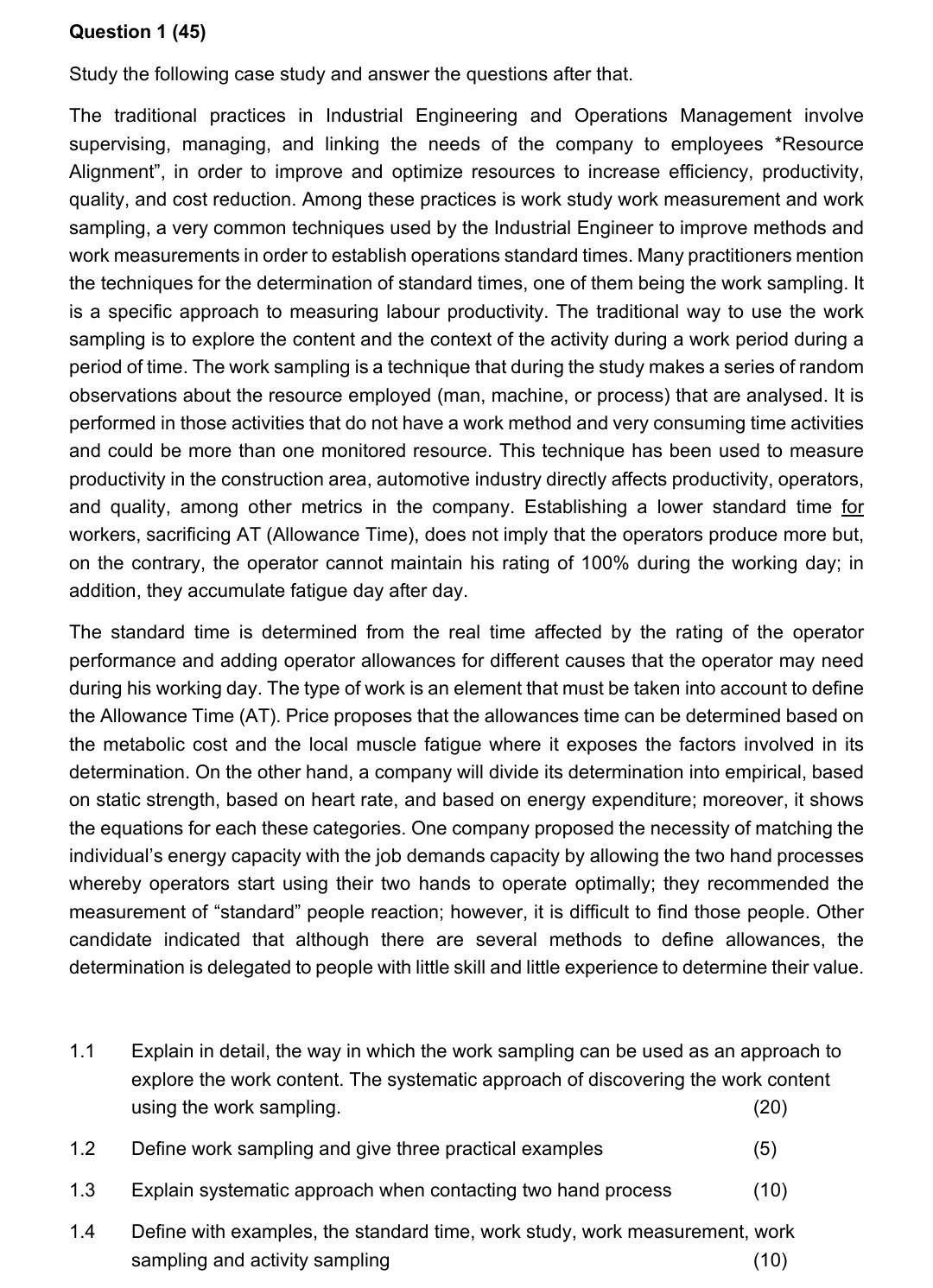 Question 1 (45) Study the following case study