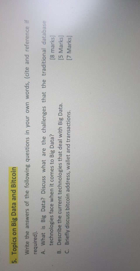 5. Topics on Big Data and Bitcoin Write the