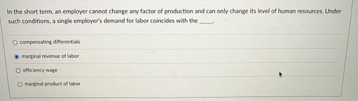 In the short term, an employer cannot change any
