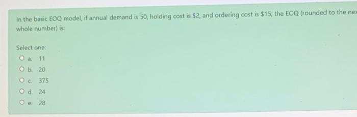 in the basic EQ model, if annual demand is 50,