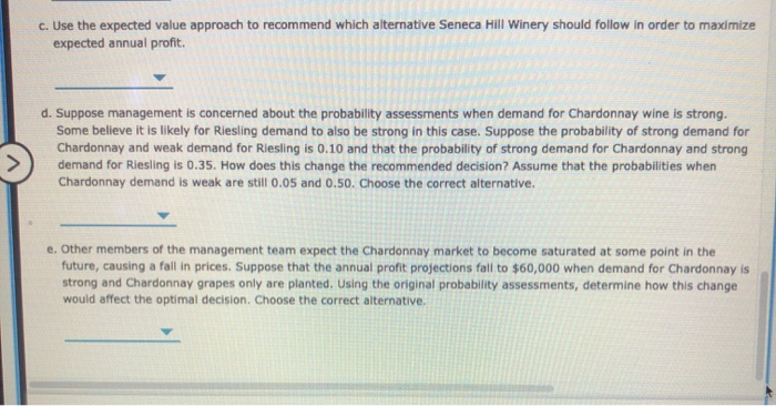 Problem 13-13 (Algorithmic) Seneca Hill Winery