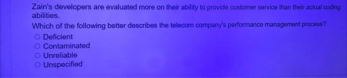 Zain's developers are evaluated more on their