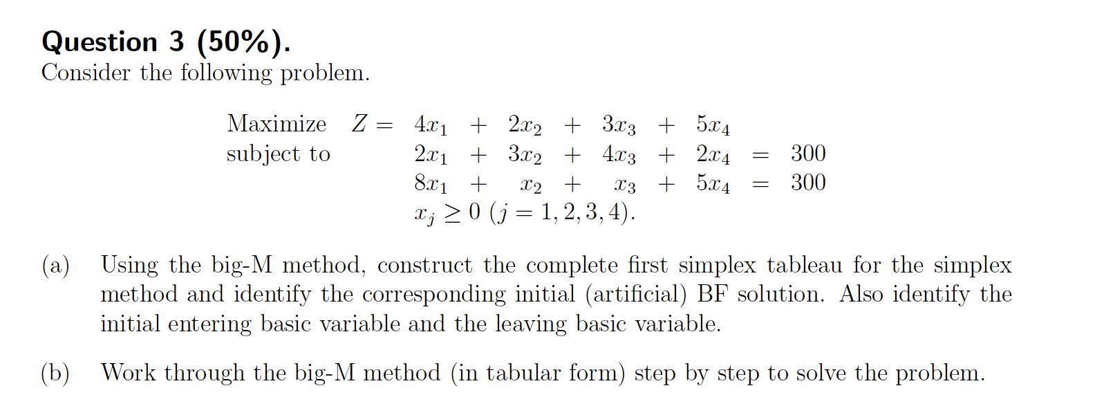 Question 3 (50%). Consider the following problem.
