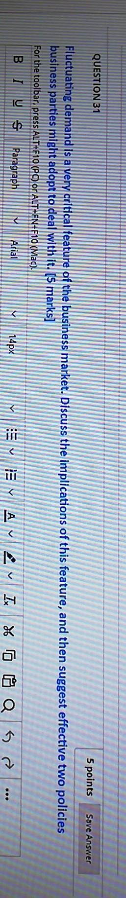 QUESTION 31 5 points Save Answer Fluctuating